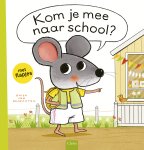 Guido Van Genechten - Muisje - Kom je mee naar school?