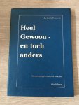 Friele-Ferwerda, I. - Heel gewoon - en toch anders, overpeinzingen van een moeder.