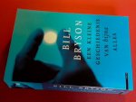Bryson, Bill - Een kleine geschiedenis van bijna alles Bryson, Bill - Een kleine geschiedenis van bijna alles