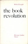Escarpit, Robert - The Book Revolution