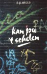 Wisse, A.P. - Kan jou `t schelen
