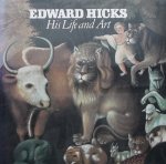 Ford, Alice - Edward Hicks. His Life and Art.