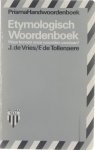 J De Vries, F de Tollenaere - Etymologisch woordenboek