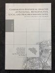 DE CLERCQ; Ellen; GULDENSTOPS, Fred; KESTELOOT, Chris; MISTAEN, Pascale; VAN NIEUWENHUYZE, Inge; VRANKEN, Jan - Urbex no. 2: Comparative statistical analysis at national metropolitan, local and neighbourhood level  Belgium: Brussels and Antwerp