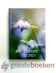 Banier, De - De Banier dagboek kalender 2021 klein letter