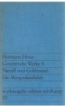 Hesse, Herman - Gesammelte Werke 8 - Narciss  und Goldmund - Die Moregenlandfahrt