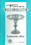  - Fries Museumbulletin - dec. 1992 : Leeuwarder zilver -   maart 1993 : Drukdecors