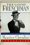 Edward Behr - The Good Frenchman