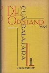 SLAUERHOFF, J. - De opstand van Guadalajara.