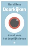 Merel Bem 95897 - Doorkijken kunst voor het dagelijks leven