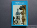 Schepens, Piet. - Antwerpse madonna's (binnen de leien).