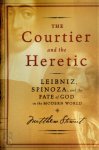 Matthew Stewart - The Courtier and the Heretic
