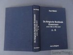Paul Piron. - De Belgische beeldende kunstenaars uit de 19de en 20ste eeuw. Deel I: A-K.