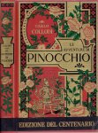 COLLODI, Carlo -  E. MAZZANTI - Le Avventure di Pinocchio - Storia di un Burattino - Illustrata da E. Mazzanti. - [Edizione del Centenario].