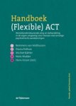Remmers van Veldhuizen ; Diana Polhuis ; Michiel Bähler ; Niels Mulder ; Hans Kroon - Handboek (Flexible) ACT