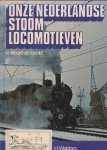 Waldorp,H. - Onze nederlandse stoomlocomotieven