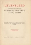 EXLER, M.J.J. - Levensleed. Een boek voor ouders. Psychologische roman. Met eene inleiding van Magnus Hirschveld [sic], voorzitter van het "Wissenschaftlich-humanitäre Komitee" te Berlijn
