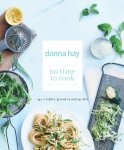 Donna Hay, Donna Hay - No time to Cook