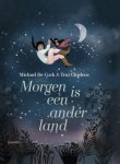 Michael de Cock - Morgen is een ander land