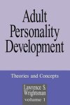 Lawrence S. Wrightsman - Adult Personality Development