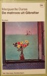 Marguerite Duras - Matroos uit gibraltar Marguerite Duras - Matroos uit gibraltar