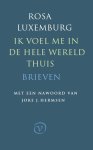 Rosa Luxemburg - Ik voel me in de hele wereld thuis