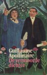 Apollinaire, Guillaume - De vermoorde dichter