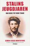 Montefiore, Simon Sebag - Stalins jeugdjaren. Van rebel tot rode tsaar.