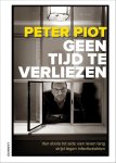Peter Piot - Geen Tijd Te Verliezen