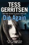Gerritsen, Tess - Die Again / Rizzoli & Isles 11