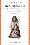 S.M. Barret, Geronimo - Ik, Geronimo