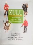 Knight, Ian.  Chappell, Mike. & McBride, Angus. (Illustr.) - Zulu. Isandlwana & Rorke's Drift 22-23 January 1879.