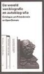 Diverse - De wereld van biografie en autobiografie / druk 1