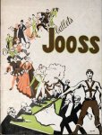 Ballets Jooss: - [Programmbuch] Ballets Jooss. Kurt Jooss artistieke leiding, F.A.Cohen muzikale leiding, Aino Siimola choreografische assistentie van Kurt Jooss