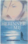 Liz Rigbey - Herinner mij