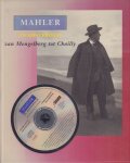 Giskes, Johan (redactie) - Mahler in Amsterdam (van Mengelberg tot Chailly),135 pag. hardcover,  zeer goede staat (CD ONTBREEKT)