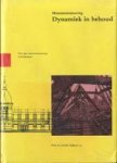 Nelissen, N.J.M. - Monumentenzorg, dynamiek in behoud. Tien jaar monumentenzorg in Nederland