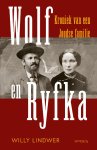 Willy Lindwer - Wolf en Ryfka Kroniek van een Joodse familie