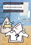 Maaike Smit, Suzanne Verdonschot - Praktijkonderzoek motor voor verandering van organisaties