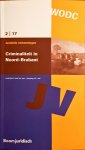 Diverse auteurs - CRIMINALITEIT IN NOORD-BRABANT (Justitiële verkenningen 2/2017)