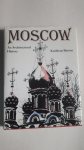 Kathleen Berton - Moscow  An Architecturale History