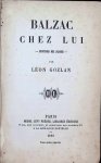 Léon Gozlan - Balzac  Chez Lui   - souvenirs des Jardies
