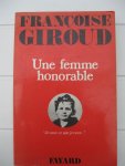 Giroud, Françoise - Une femme honorable.