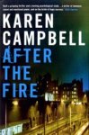 Karen Campbell - After the Fire Karen Campbell - After the Fire