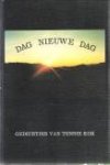KOK, TONNIE - Dag nieuwe dag. Gedichtjes van Tonnie Kok