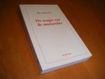 Walter Bagehot; Hans van Cuijlenborg (vert.) - De magie van de monarchie. Het hoofdstuk over de monarchie uit The English Constitution Walter Bagehot; Hans van Cuijlenborg (vert.) - De magie van de monarchie. Het hoofdstuk over de monarchie uit The English Constitution