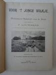 Louwerse, P. (red.). - Voor 't Jonge Volkje. Geïllustreerd Tijdschrift voor de Jeugd. Dertigste deel.