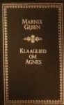 Gijsen, Marnix - Klaaglied om agnes