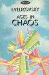 Velikovsky, Immanuel - Ages in Chaos