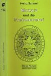 Schulker, Heinz - Mozart und Freimauerei: Daten Fakten Biographien